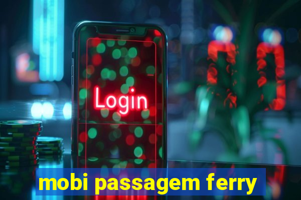 mobi passagem ferry